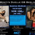 Monti`s Duelle GB Berlin am 30.03  Angebote sexparty-und-gang-bang