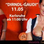 Dirndl-Gaudi in Karlsruhe am 11.Mai Angebote sexparty-und-gang-bang